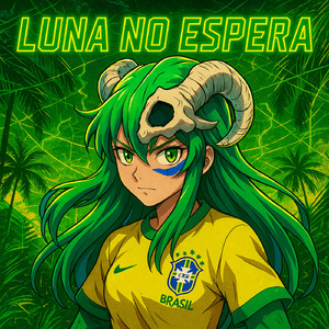 LUNA NO ESPERA