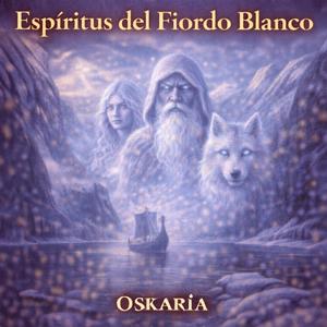 ESPIRITUS DEL FIORDO BLANCO