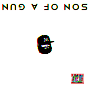 Son of a Gun (feat. F.E.B. & Electric Grandma)