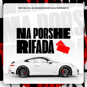 Na Porshe Rifada