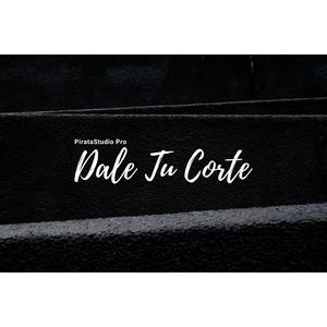 Dale tu corte (Dale tu corte)