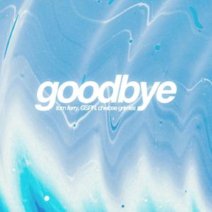 Goodbye (Extended Mix)