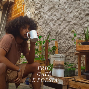 Frio, Café e Poesia