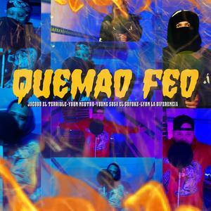 quemao feo (feat. young sosa el sofoke)