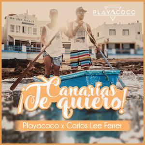 Canarias, ¡Te Quiero!