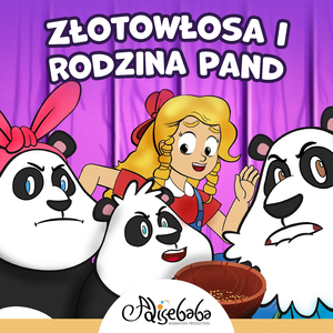 Złotowłosa i Rodzina Pand