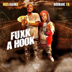 **** a hook (feat. biggabankq)