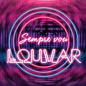 Sempre Vou Louvar