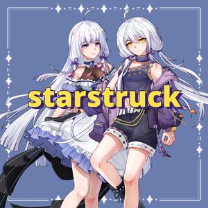 Starstruck（Cover.鏡音リン・レン）