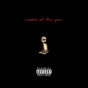 rookie of the year (feat. Doc Holi)