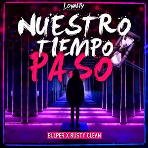 Nuestro Tiempo Pasó