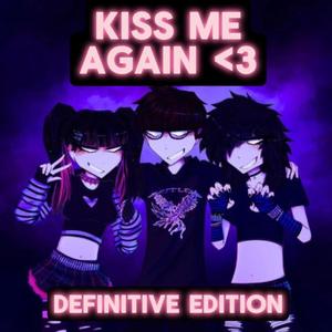Kiss Me Again <3 (Odetari Remix)