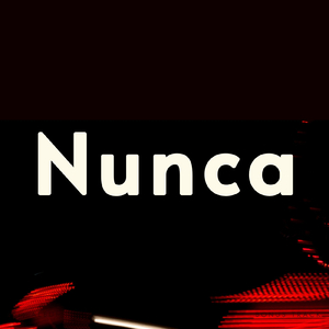 Nunca