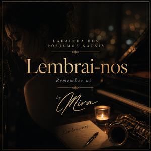 Lembrai-nos (Remember us)