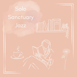 Solo Sanctuary Jazz