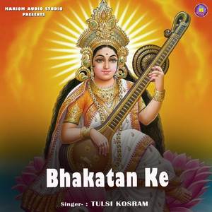 Bhakatan Ke