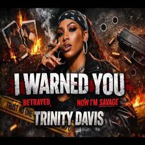 I Warned You (Trust Nobody)