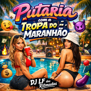 Putaria com a Tropa do Maranhão