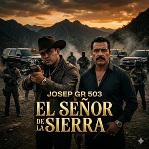 EL SEÑOR DE LA SIERRA