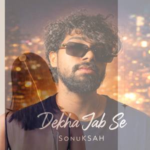 Dekha Jab se