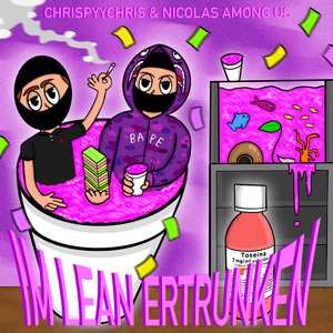 Im Lean Ertrunken