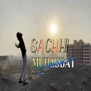 SACHHI MUHABBAT
