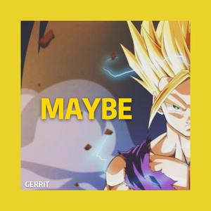 MAYBE（Prod.By Robins Lu）