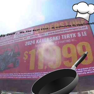 We The Best Chef (feat. DJ Motorolla & DJ AGGRIVATED)