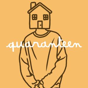 Quaranteen