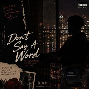 Don’t Say A Word