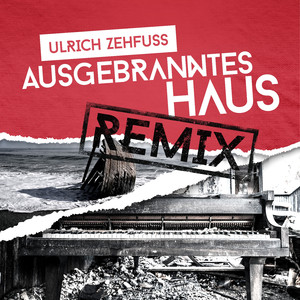 Ausgebranntes Haus (Lenny B Remix)
