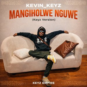 Mangiholwe Nguwe (Keyz Version)