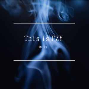 FY - This is FZY(Extended Mix)