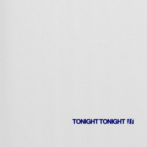 TONIGHT TONIGHT