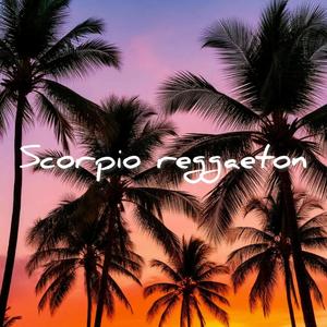 Scorpio reggaeton