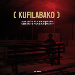 KUFILABAKO (feat. MDC & King Walker)