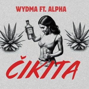 Čikita (feat. ALPHA)