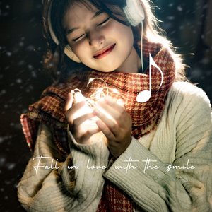 Fall in Love with the Smile