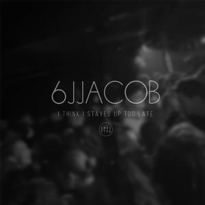 I Think I Stayed Up Too Late (Original Mix)