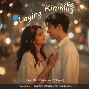 LAGING KINIKILIG (feat. Rion Velasquez)