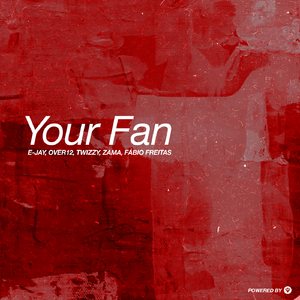 Your Fan (Lounge Mix)