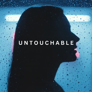 Untouchable
