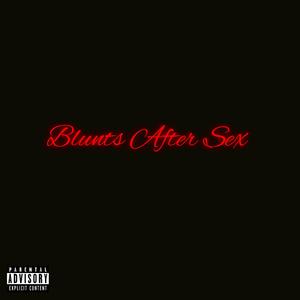 Blunts After Sex