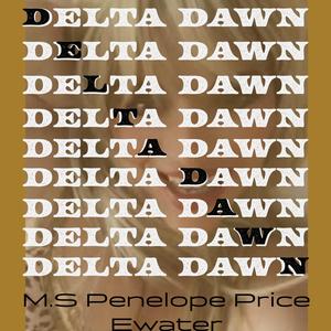 Delta Dawn (feat. Ewater)