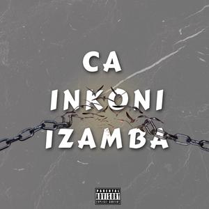 Ca Inkoni Izamba (feat. Queen Cha)
