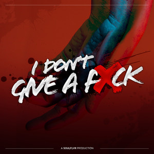 I Don't Give a FXCK