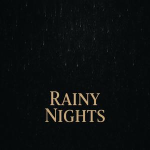 Rainy nights