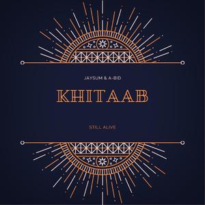 Khitaab (feat. A-Bid)