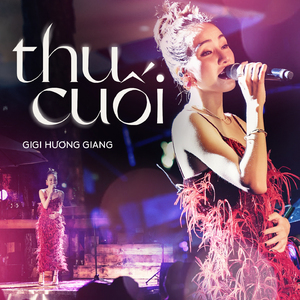 Thu Cuối (Live At Soul Of The Forest)