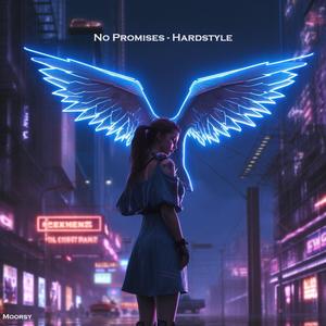 No Promises (HARDSTYLE)